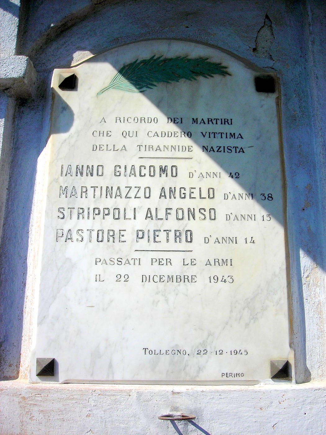 Lapide commemorativa in memoria di Ianno, Martinazzo, Strippoli e Pastore, vittime del nazismo nel 1943.