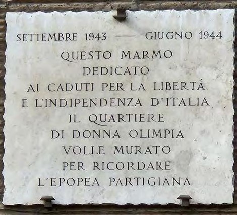 Lapide commemorativa dedicata ai caduti per la libertà nel quartiere di Donna Olimpia. Epopea partigiana.