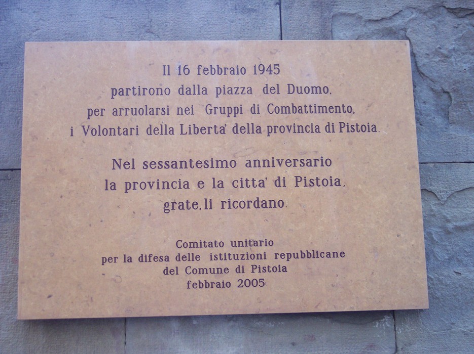 Lapide in memoria dei Volontari della Libertà, Pistoia, 16 febbraio 1945, commemorazione dei combattenti per la libertà.