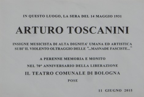 Lapide commemorativa dedicata a Arturo Toscanini, collocata a Bologna, in ricordo del 70° anniversario della liberazione.