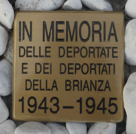 Pietra d'inciampo in memoria delle deportate e dei deportati della Brianza, 1943-1945.